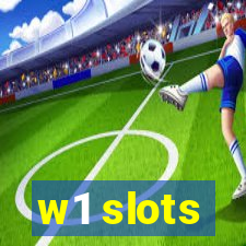 w1 slots